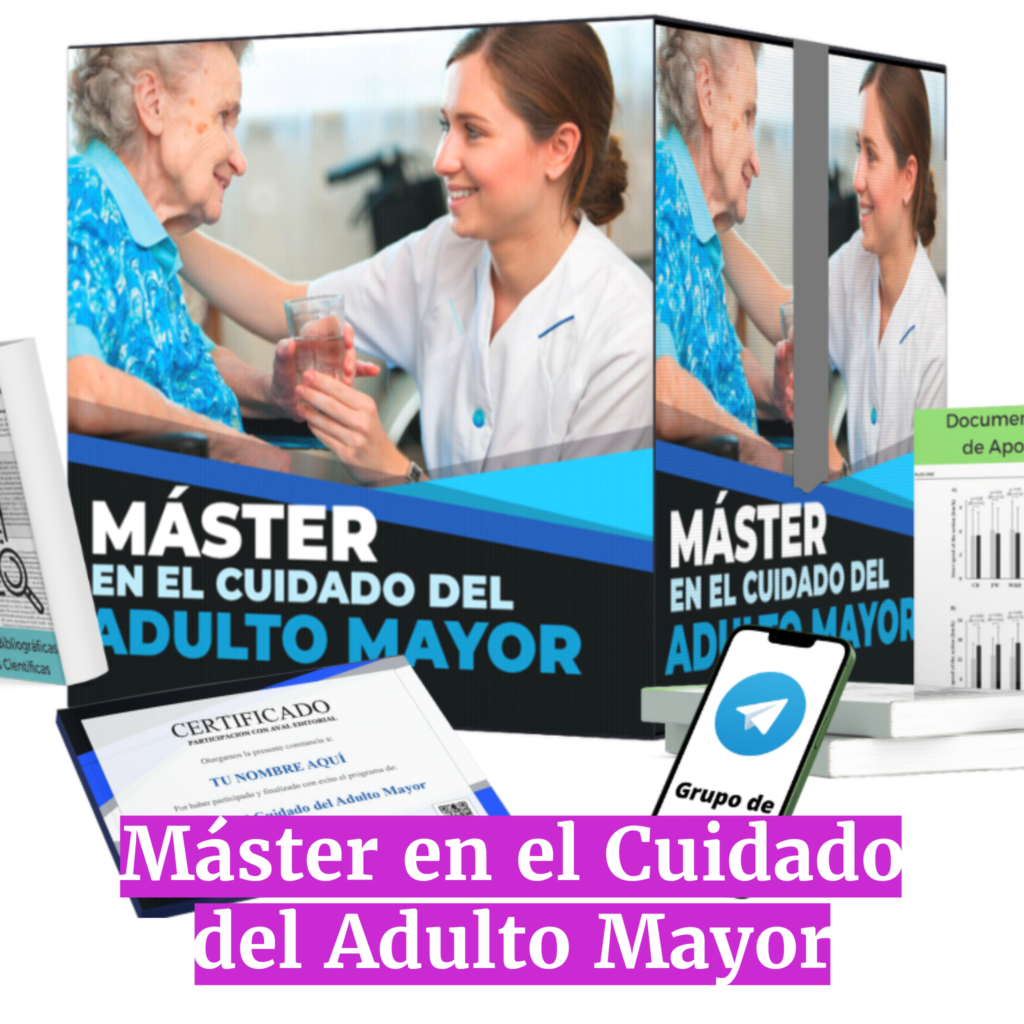 Máster en el Cuidado del Adulto Mayor